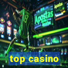 top casino