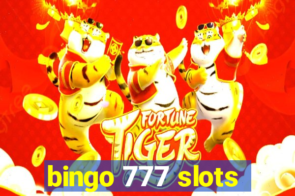 bingo 777 slots