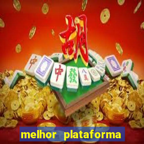 melhor plataforma para fortune tiger