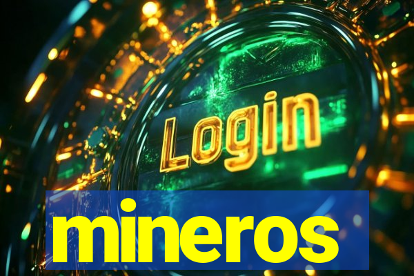 mineros