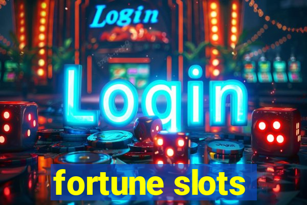 fortune slots