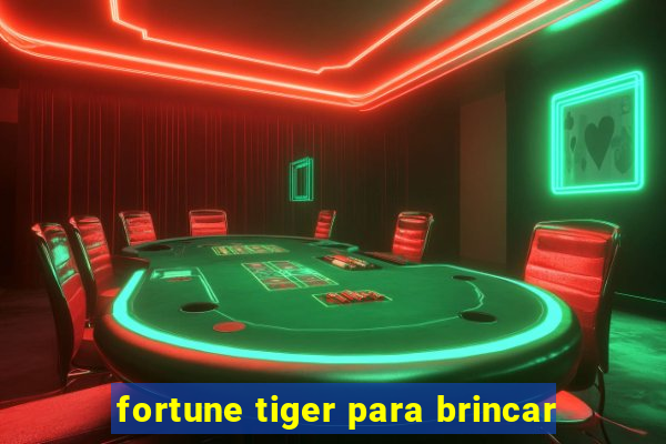 fortune tiger para brincar