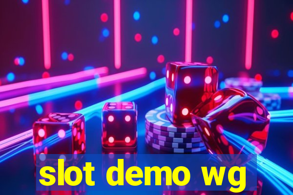 slot demo wg