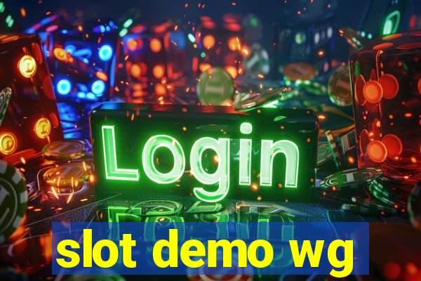 slot demo wg