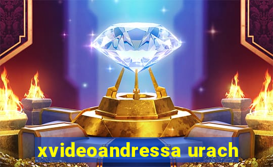 xvideoandressa urach