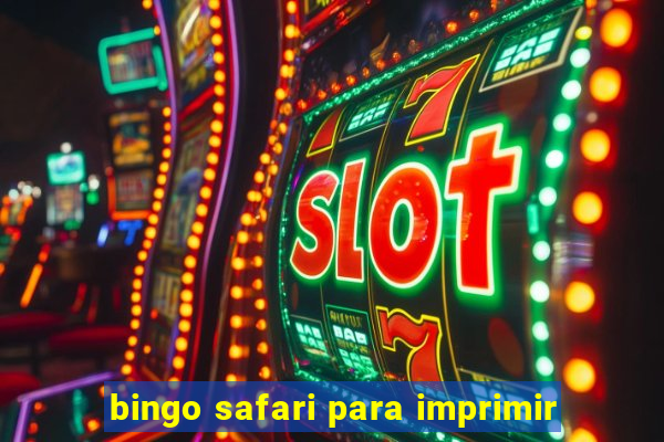 bingo safari para imprimir