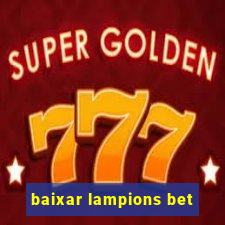 baixar lampions bet