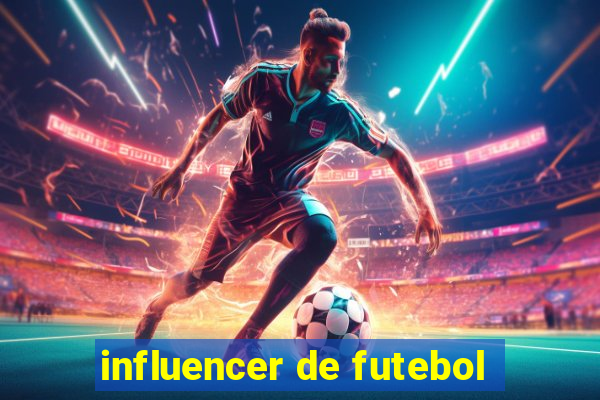 influencer de futebol