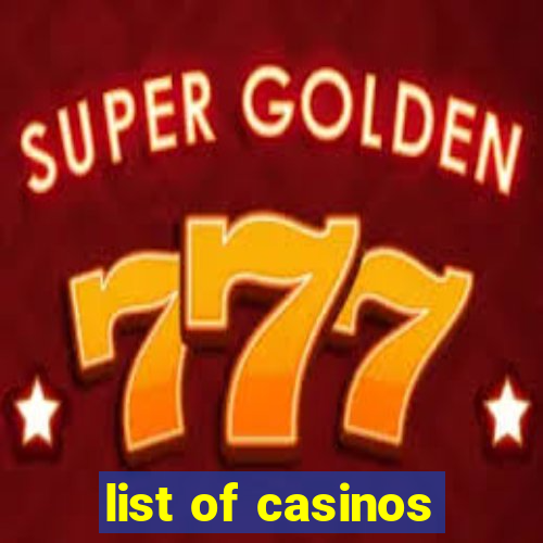 list of casinos