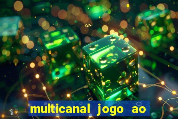 multicanal jogo ao vivo hd