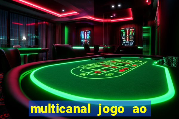 multicanal jogo ao vivo hd