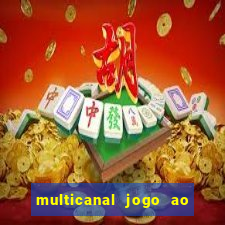 multicanal jogo ao vivo hd