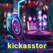 kickasstor