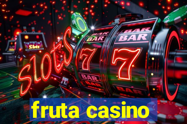 fruta casino