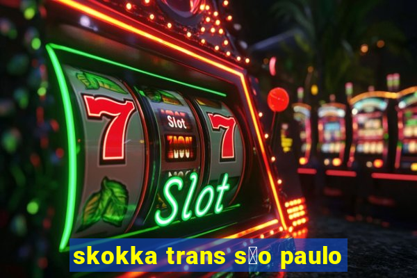 skokka trans s茫o paulo