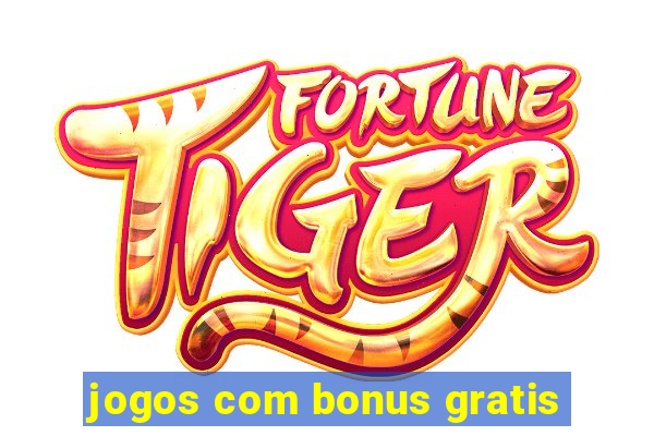 jogos com bonus gratis