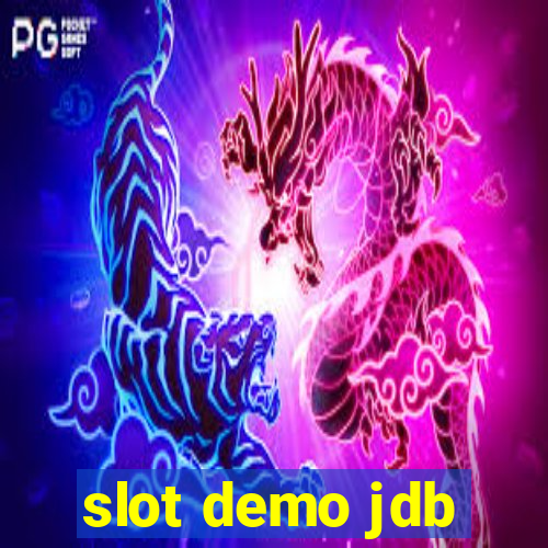 slot demo jdb