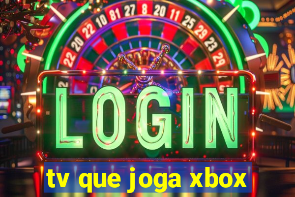 tv que joga xbox