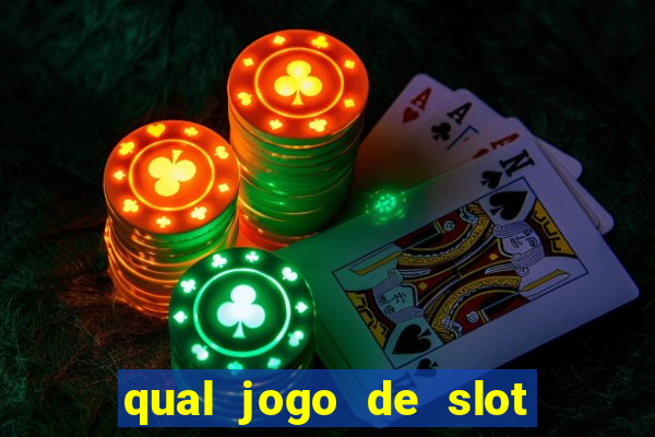 qual jogo de slot paga mais