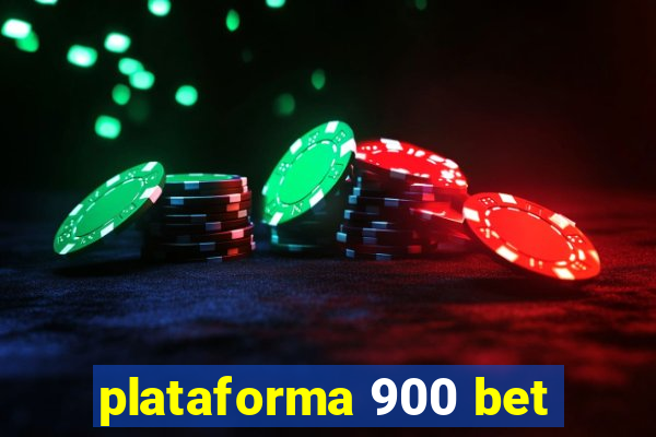 plataforma 900 bet