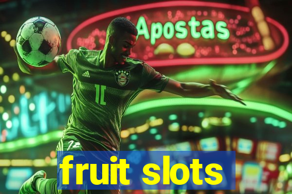 fruit slots