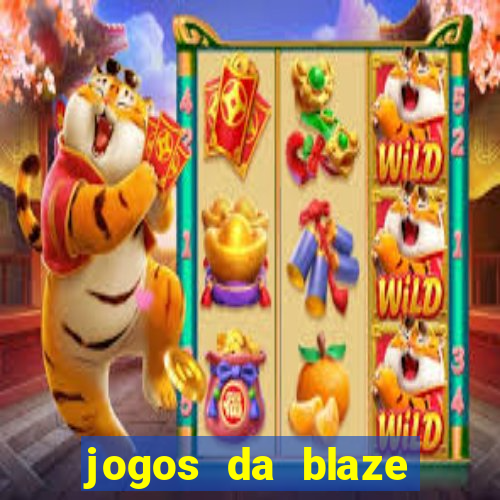 jogos da blaze para ganhar dinheiro