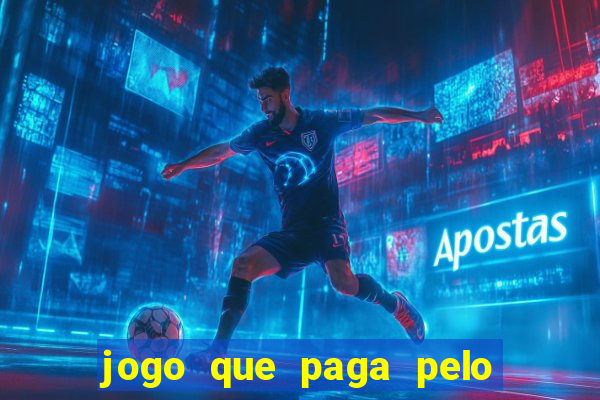 jogo que paga pelo pix de verdade