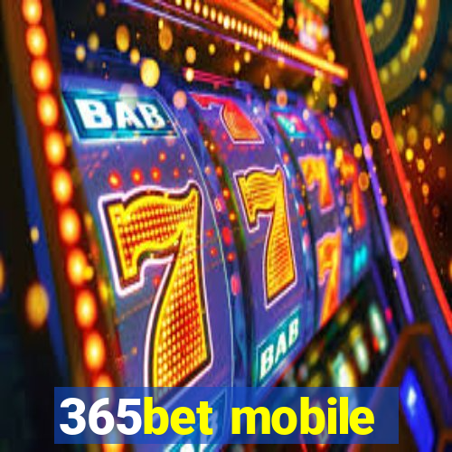 365bet mobile