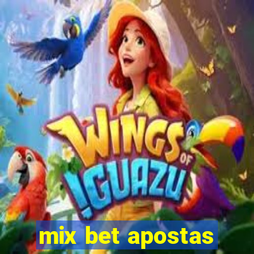 mix bet apostas