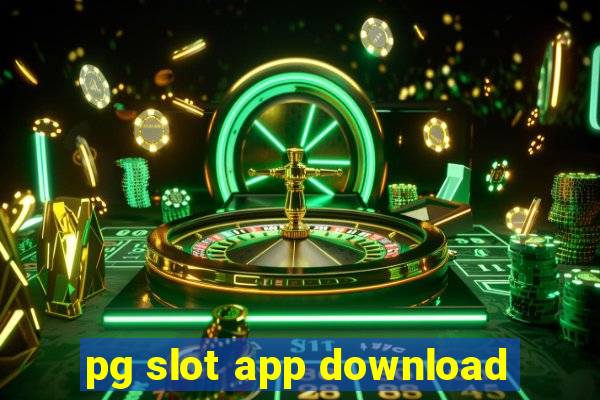 pg slot app download