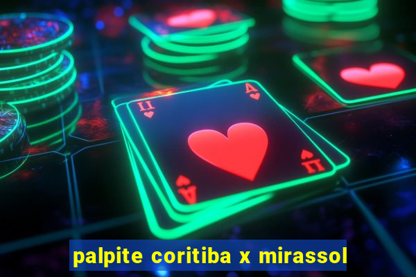 palpite coritiba x mirassol