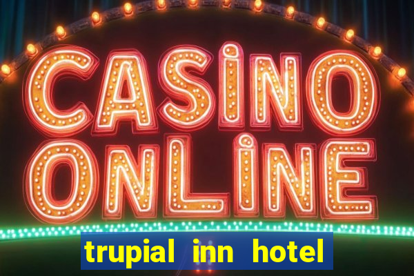 trupial inn hotel casino curacao