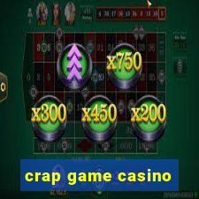 crap game casino