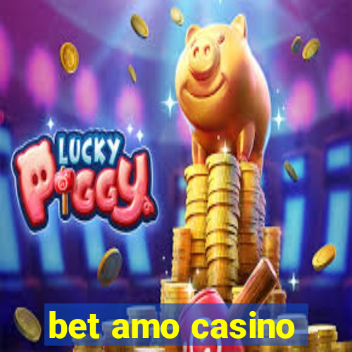 bet amo casino