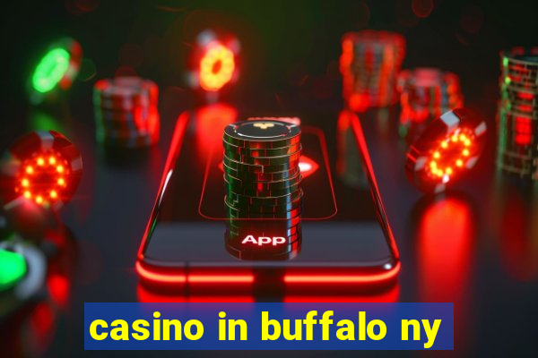 casino in buffalo ny