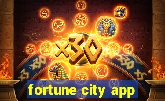 fortune city app