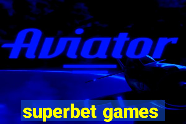 superbet games