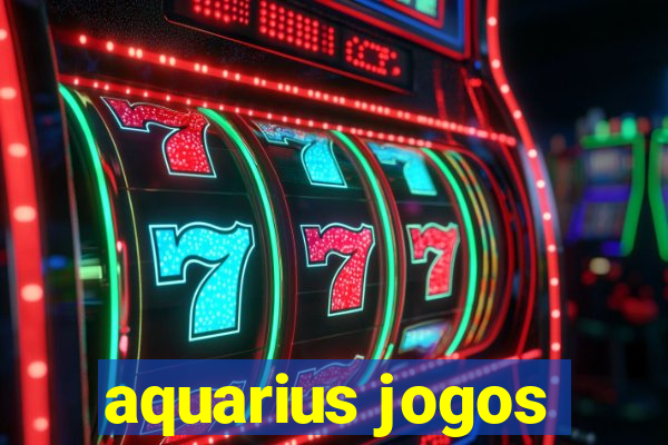 aquarius jogos