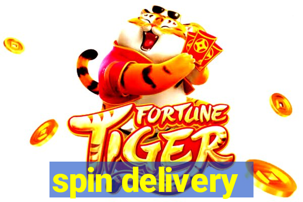 spin delivery