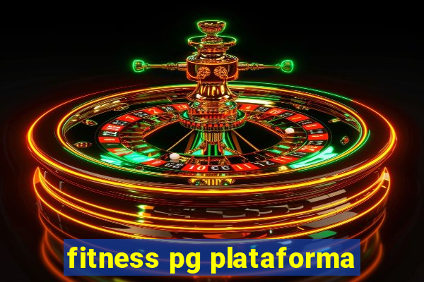 fitness pg plataforma