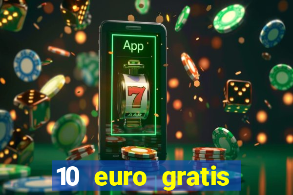 10 euro gratis slottica casino ohne einzahlung