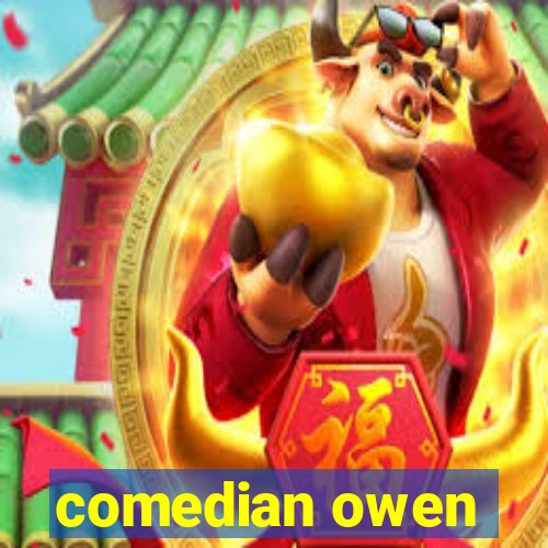 comedian owen