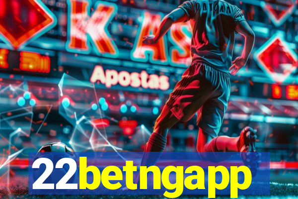 22betngapp