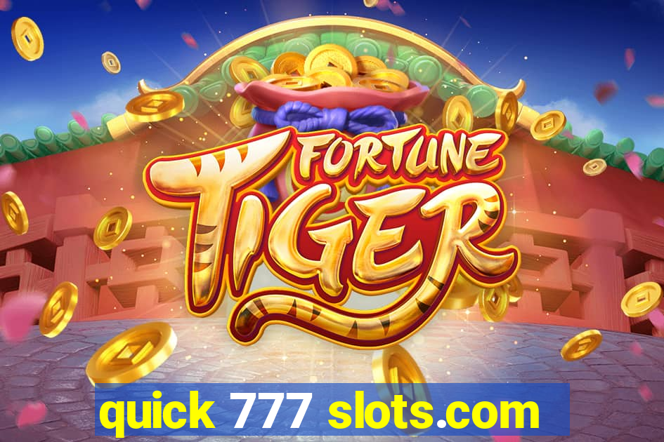 quick 777 slots.com