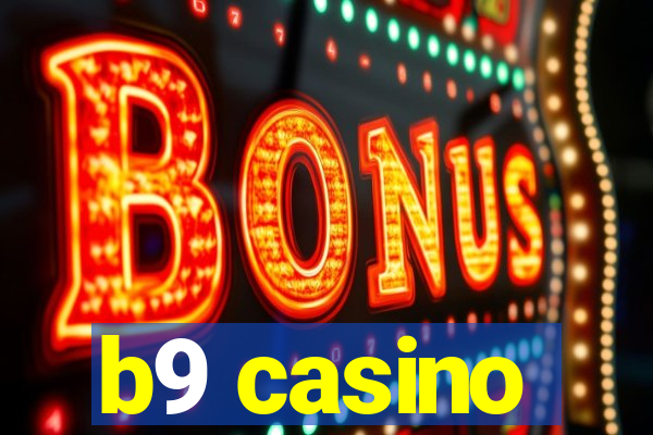 b9 casino