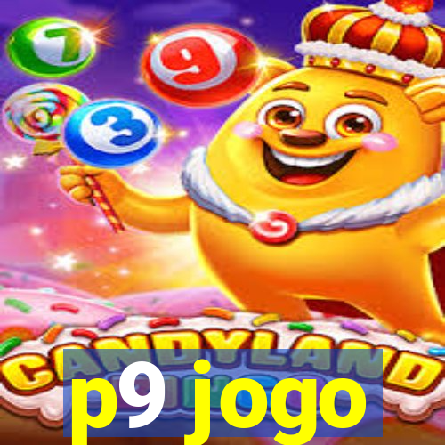 p9 jogo