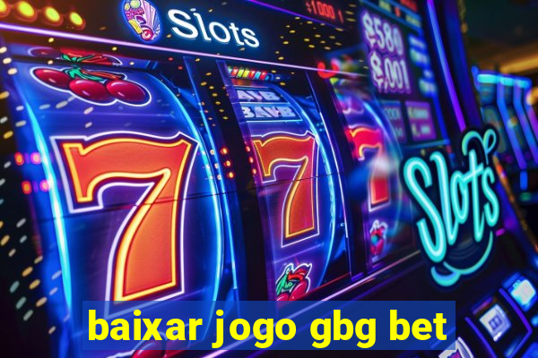 baixar jogo gbg bet