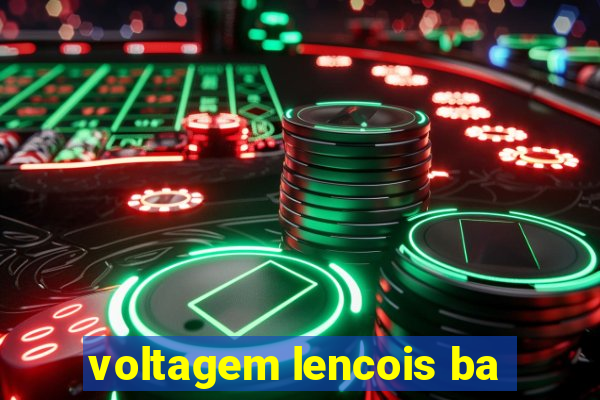 voltagem lencois ba