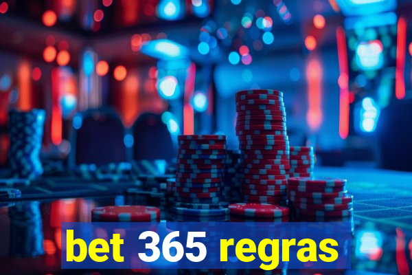 bet 365 regras