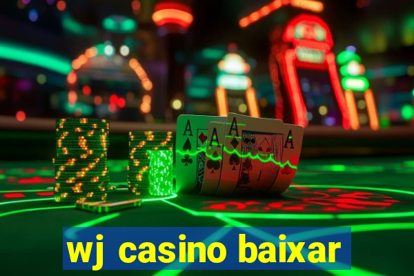 wj casino baixar